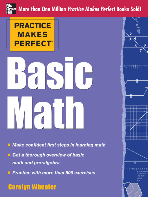 Title details for Practice Makes Perfect Basic Math by Carolyn Wheater - Available